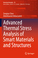 Advanced Thermal Stress Analysis of Smart Materials and Structures