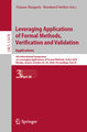 Leveraging Applications of Formal Methods, Verification and Validation: Applications