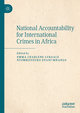 National Accountability for International Crimes in Africa