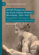 Jewish Women in the Early Italian Women¿s Movement, 1861¿1945