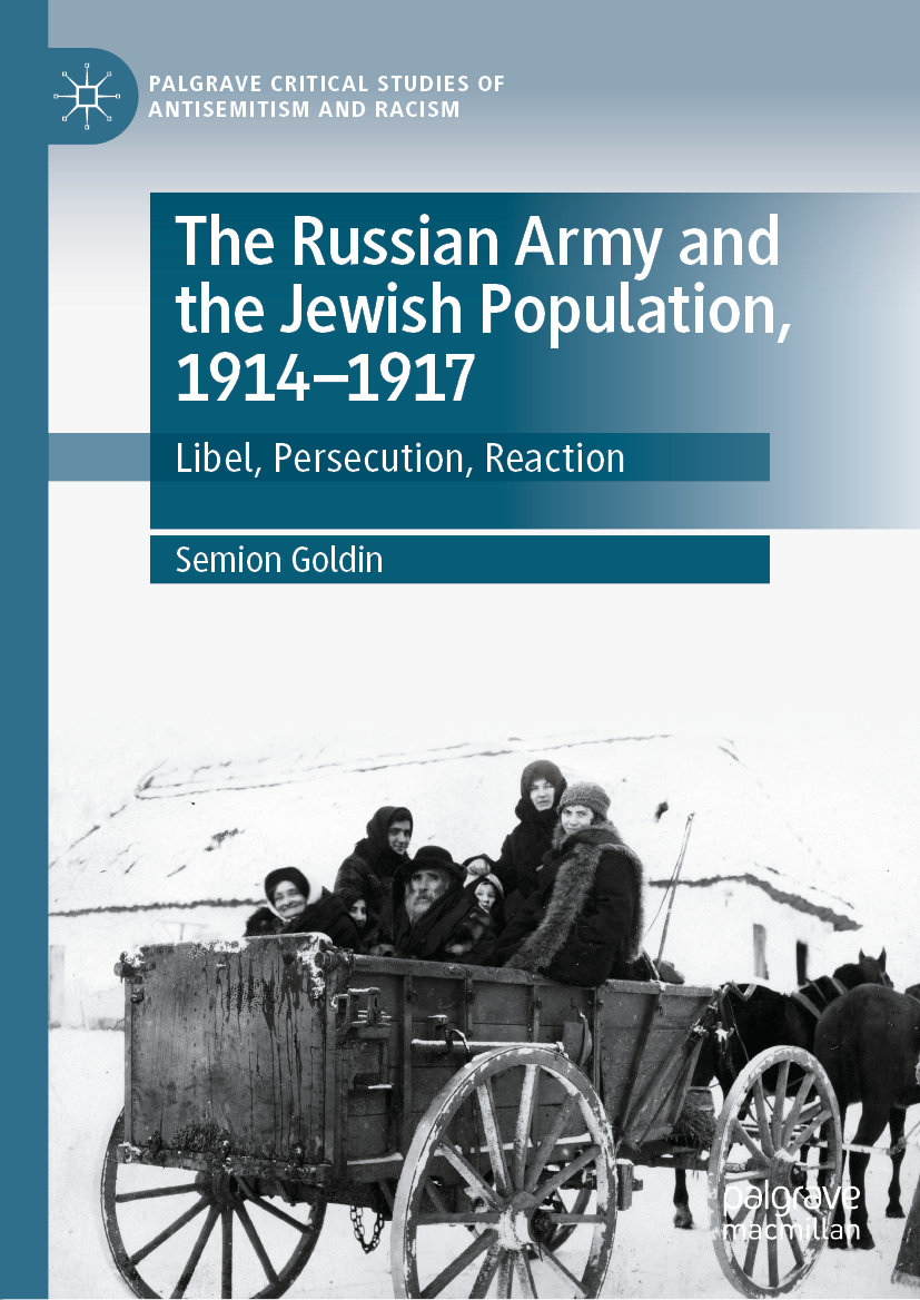 The Russian Army and the Jewish Population, 1914¿1917