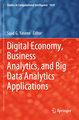 Digital Economy, Business Analytics, and Big Data Analytics Applications