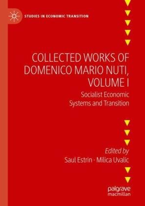 Collected Works of Domenico Mario Nuti, Volume I