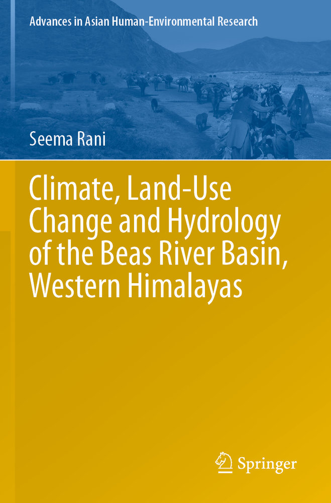 Climate, Land-Use Change and Hydrology of the Beas River Basin, Western Himalayas