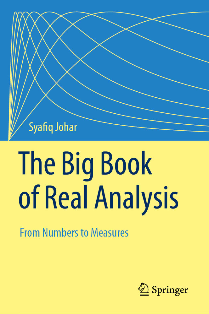 The Big Book of Real Analysis