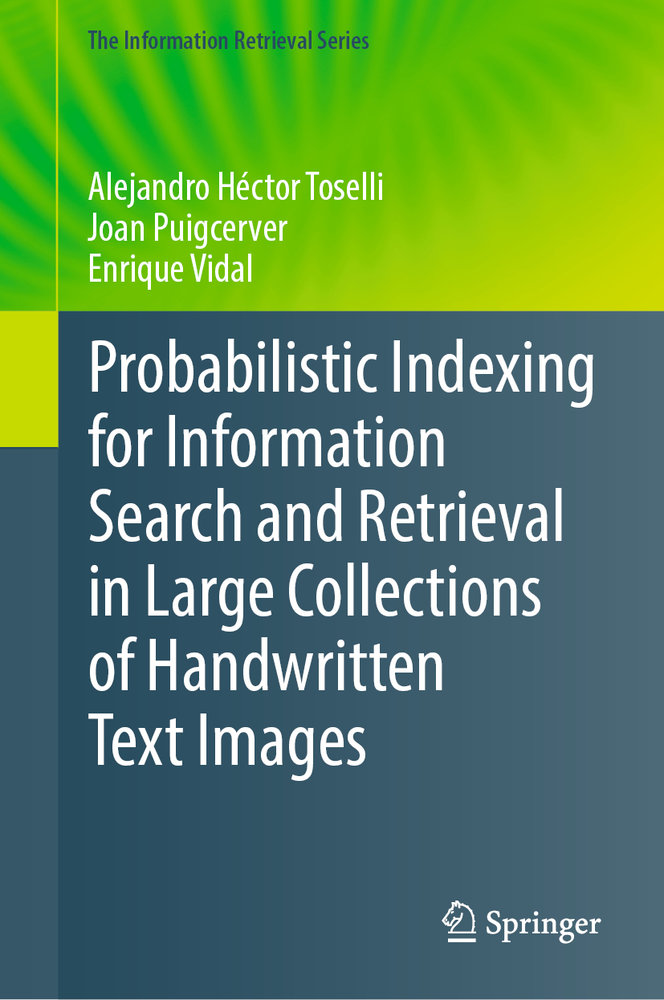 Probabilistic Indexing for Information Search and Retrieval in Large Collections of Handwritten Text Images