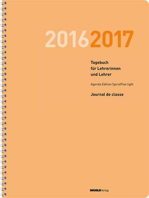 Agenda Edition SpiralFlex light 2016/17 - Tagebuch für Lehrerinnen und Lehrer. Journal de classe