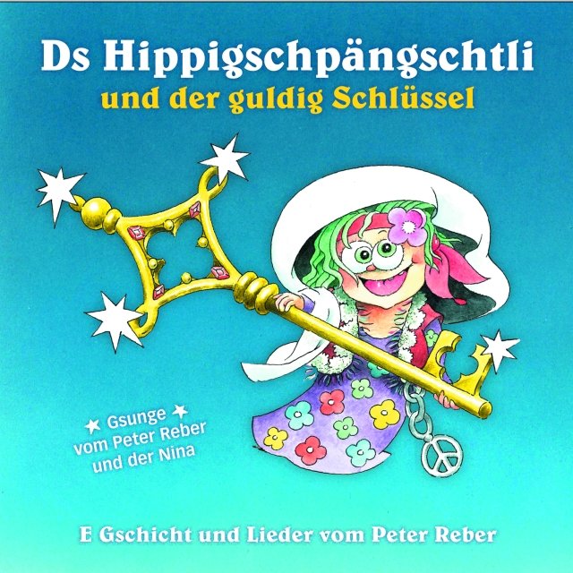 Ds Hippigschpängschtli und der guldig Schlüssel