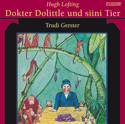 Dokter Dolittle und siini Tier