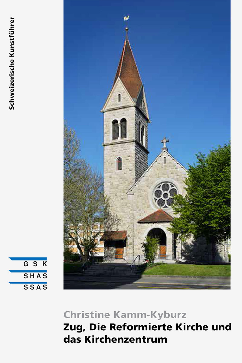 Die Reformierte Kirche und das Kirchenzentrum in Zug