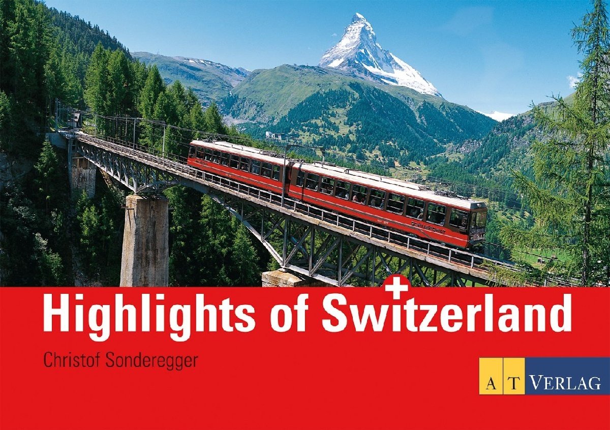 Highlights of Switzerland