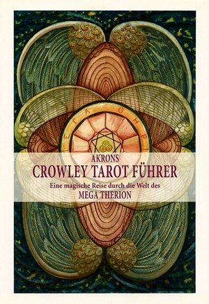 Crowley Tarot Führer Band 1