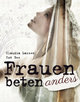 Frauen beten anders