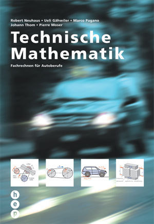 Technische Mathematik * Neuhaus R: Fachrechen für Autoberufe