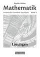 Bigalke/Köhler: Mathematik, Allgemeine Ausgabe, Band 2, Analytische Geometrie, Stochastik, Lösungen zum Schulbuch