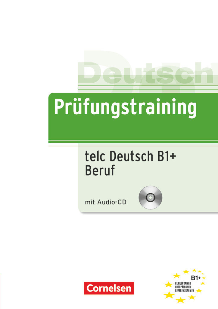 Prüfungstraining DaF, B1, telc-Test B1 + Beruf, Übungsbuch mit CD