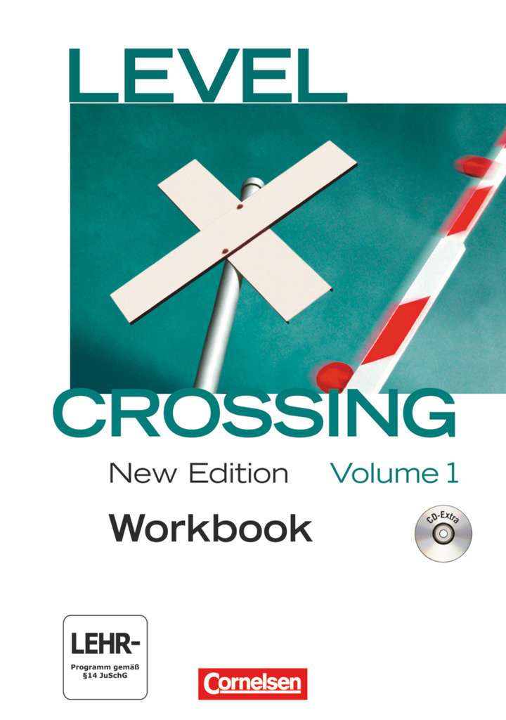 Level Crossing - Englisch für die Sekundarstufe II - New Edition - Band 1: Einfü