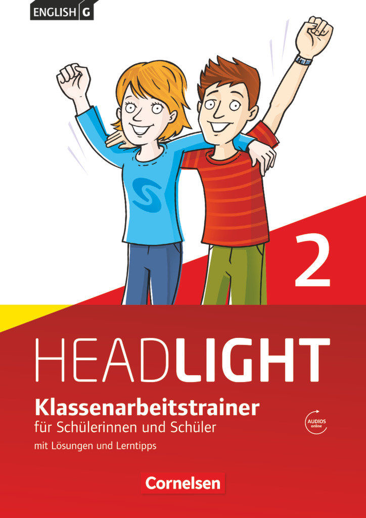 English G Headlight, Allgemeine Ausgabe, Band 2: 6. Schuljahr, Klassenarbeitstrainer mit Lösungen und Audios online