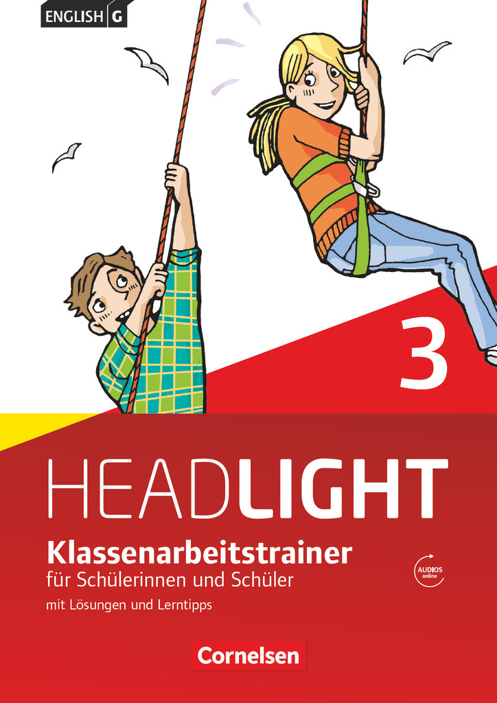 English G Headlight, Allgemeine Ausgabe, Band 3: 7. Schuljahr, Klassenarbeitstrainer mit Lösungen und Audios online