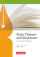 Texte, Themen und Strukturen, Allgemeine Ausgabe - 2-jährige Oberstufe, Schulbuch mit Klausurentraining auf CD-ROM