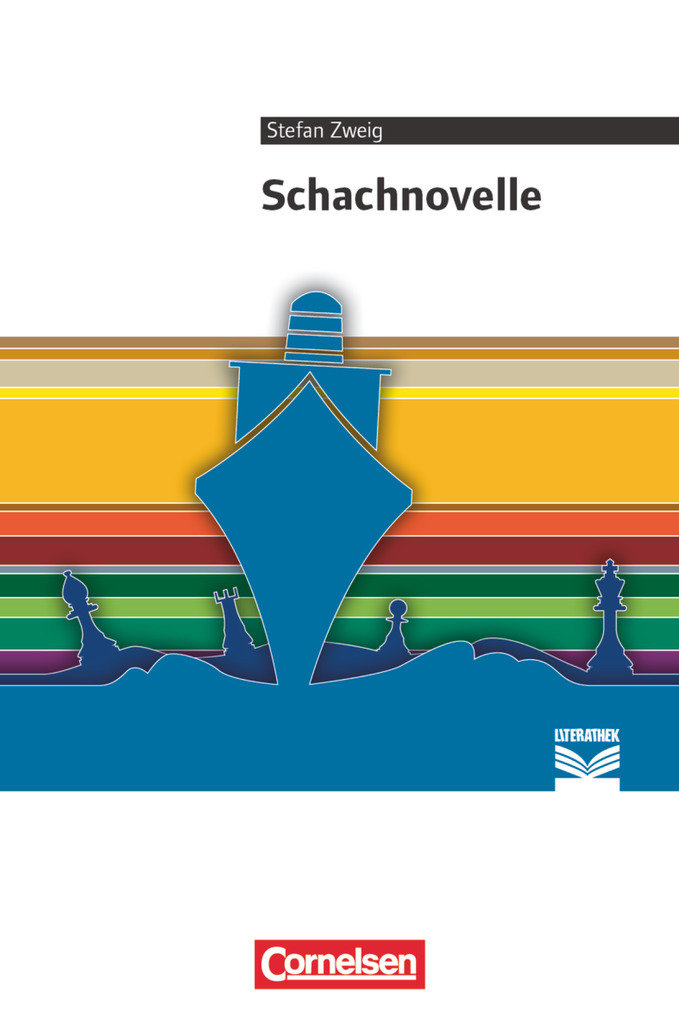 Cornelsen Literathek - Textausgaben - Schachnovelle - Empfohlen für das 10.-13. Schuljahr - Textausgabe - Text - Erläute