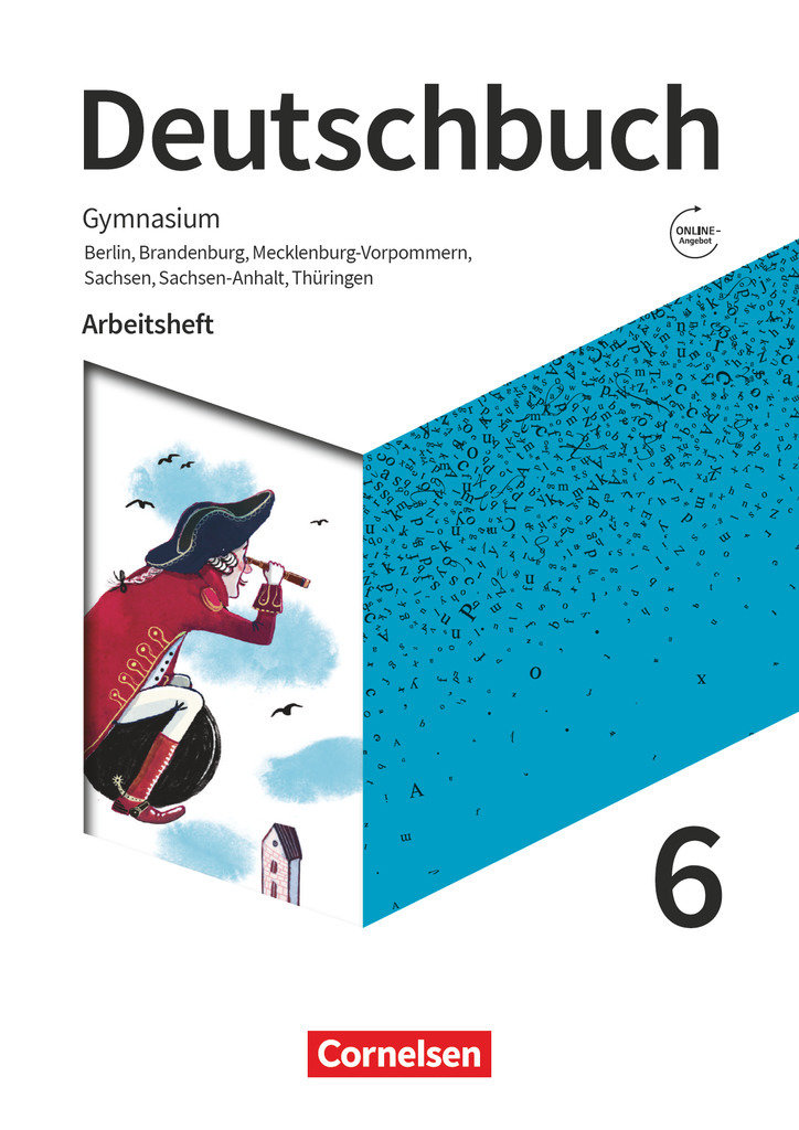 Deutschbuch Gymnasium, Berlin, Brandenburg, Mecklenburg-Vorpommern, Sachsen, Sachsen-Anhalt und Thüringen - Neue Ausgabe, 6. Schuljahr, Arbeitsheft mit Lösungen