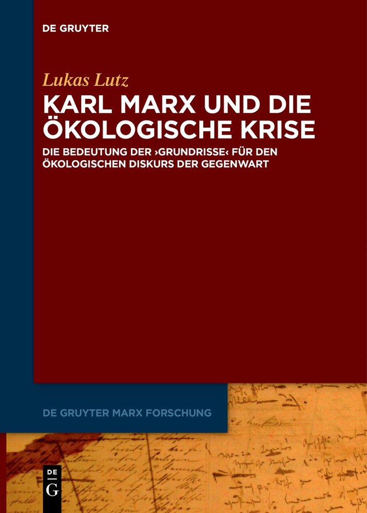 Karl Marx und die ökologische Krise