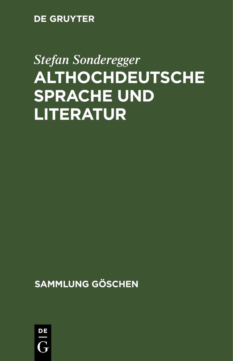 Althochdeutsche Sprache und Literatur