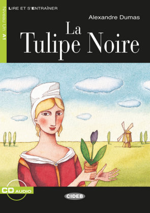 La Tulipe Noire, m. Audio-CD