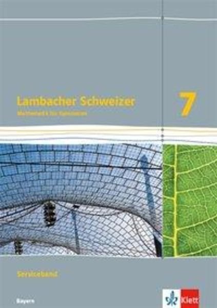 Lambacher Schweizer Mathematik 7. Ausgabe Bayern