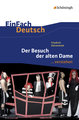 Der Besuch der alten Dame. EinFach Deutsch ...verstehen