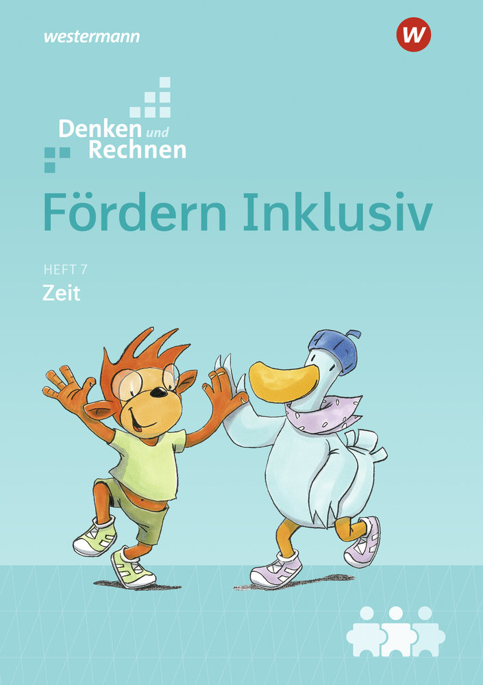 Fördern Inklusiv , Heft 7 - Zeit (Denken und Rechnen)