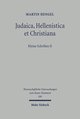 Judaica, Hellenistica et Christiana