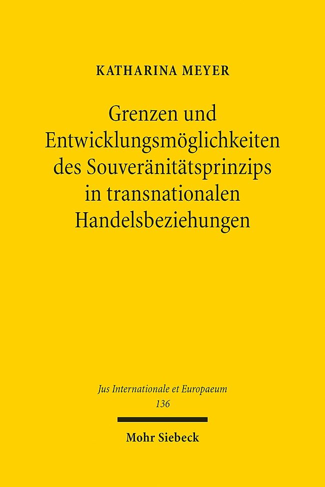 Grenzen und Entwicklungsmöglichkeiten des Souveränitätsprinzips in transnational