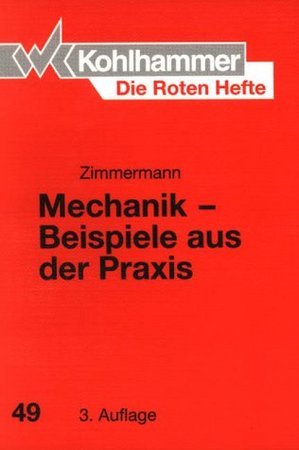 Mechanik, Beispiele aus der Praxis