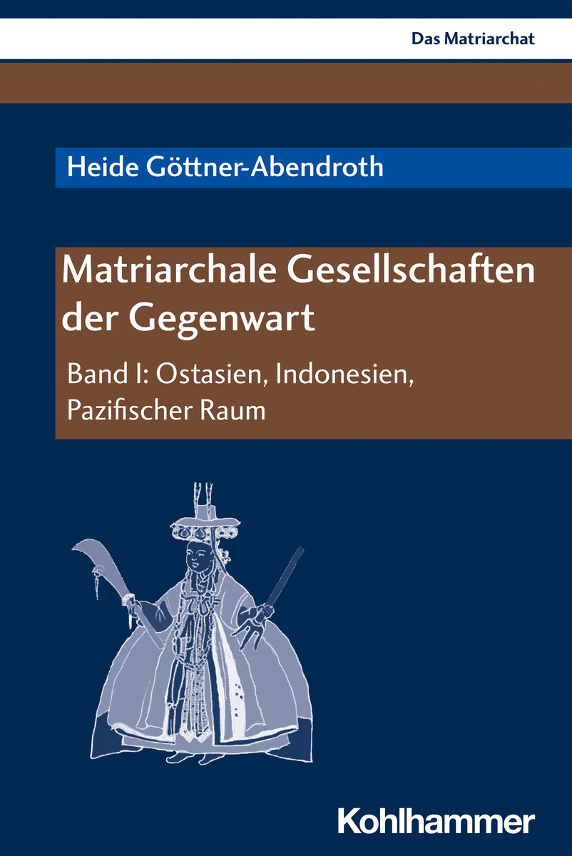 Matriarchale Gesellschaften der Gegenwart