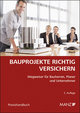 Bauprojekte richtig versichern (f. Österreich)