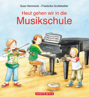 Heut gehen wir in die Musikschule