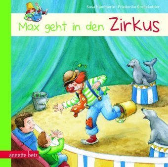 Max geht in den Zirkus