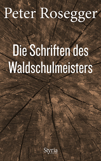 Die Schriften des Waldschulmeisters