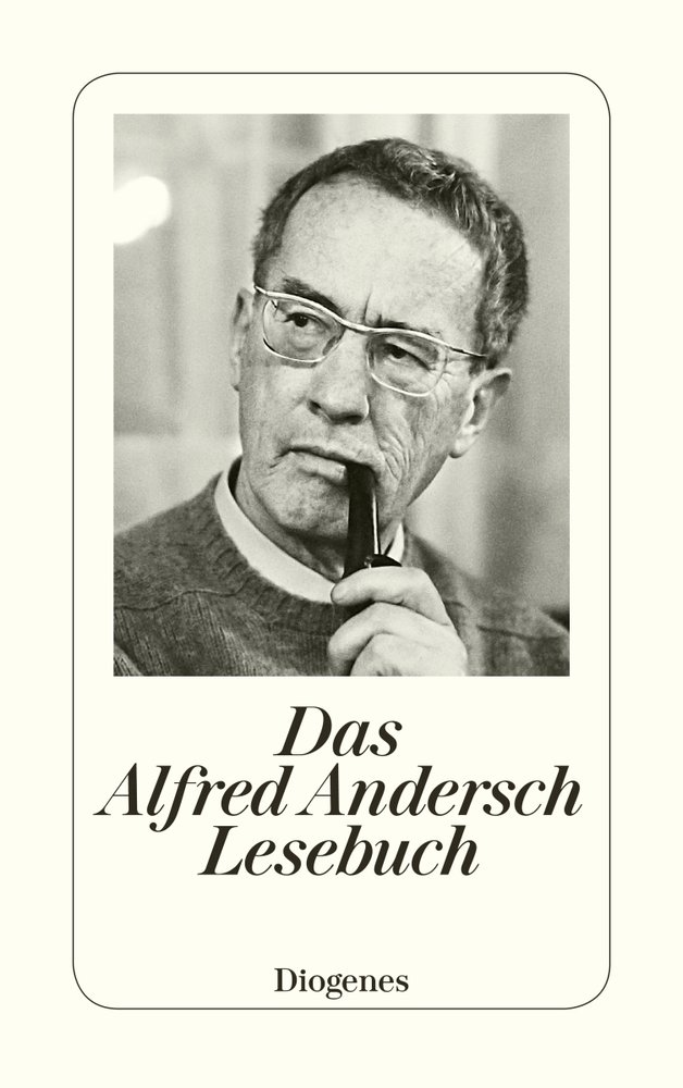 Das Alfred Andersch Lesebuch