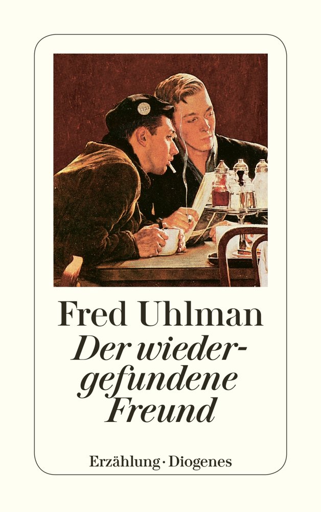 Uhlmann. Der wiedergefundene Freund