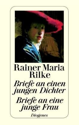 Briefe an einen jungen Dichter / Briefe an eine junge Frau