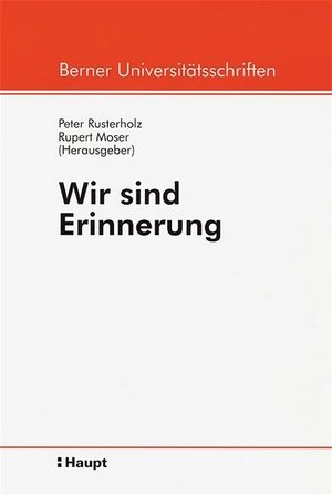 Wir sind Erinnerung