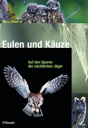 Eulen und Käuze / mit Audio-CD