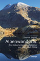 Alpenwanderer - Eine dokumentarische Fußreise von Wien nach Nizza