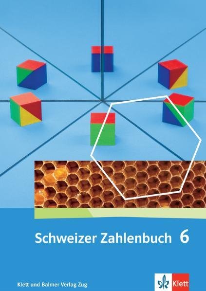 Schweizer Zahlenbuch * Wittmann E: Schulbuch - 6. Schuljahr