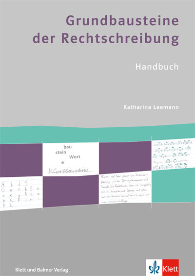 Grundbausteine der Rechtschreibung - Handbuch mit Kopiervorlagen - NA 2015