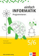 Einfach Informatik / Einfach Informatik 5/6 - Programmieren