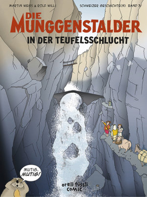 Die Munggenstalder in der Teufelsschlucht